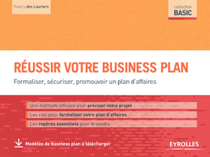 Réussir votre business plan | des Lauriers, Thierry