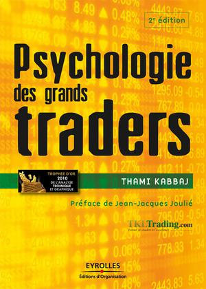 Psychologie des grands traders | Kabbaj, Thami