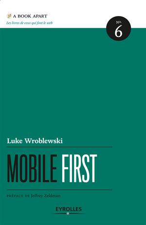 Mobile first | Wroblewski, Luke