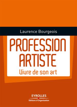 Profession artiste | Bourgeois, Laurence