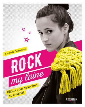 Rock my laine | Delieutraz, Cannelle
