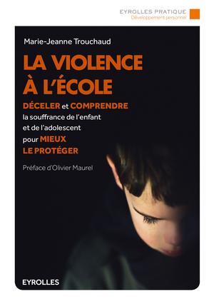 La violence à l'école | Trouchaud, Marie-Jeanne