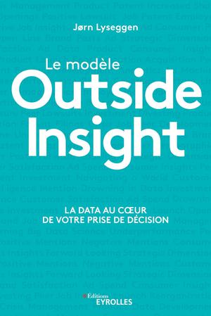 Le modèle Outside Insight | Lyseggen, Jorn