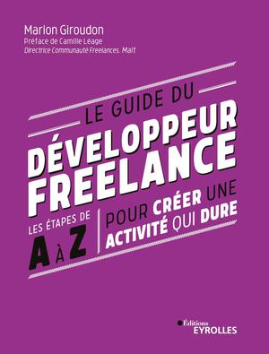 Le guide du développeur freelance | Giroudon, Marion