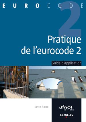 Pratique de l'eurocode 2 | Roux, Jean