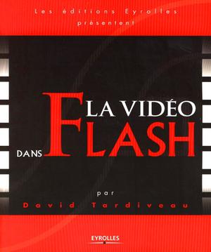 La vidéo dans Flash | Tardiveau, David