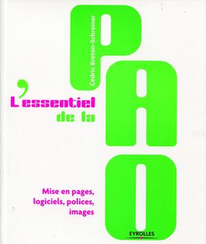 L'essentiel de la PAO | Breton-Schreiner, Cédric