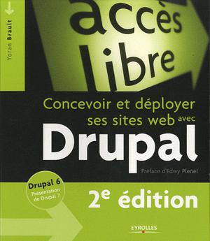 Concevoir et déployer ses sites web avec Drupal | Brault, Yoann