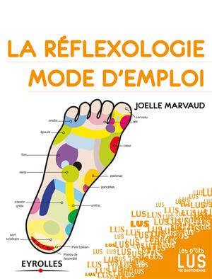La réflexologie, mode d'emploi | Marvaud, Joëlle