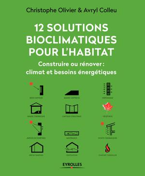12 solutions bioclimatiques pour l'habitat | Colleu, Avryl