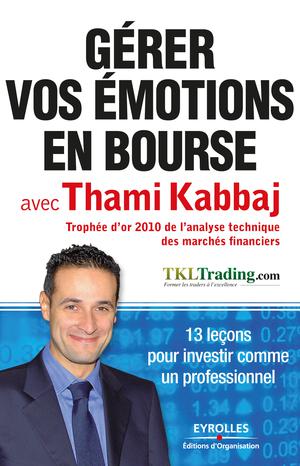 Gérer vos émotions en bourse avec Thami Kabbaj | Kabbaj, Thami
