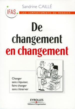 De changement en changement | Caillé, Sandrine