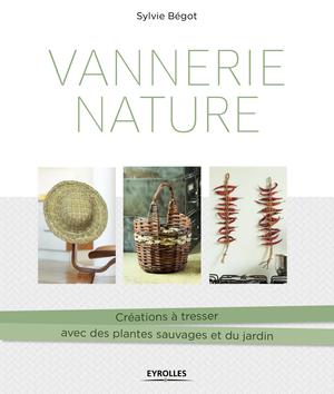 Vannerie nature | Bégot, Sylvie