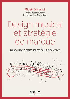 Design musical et stratégie de marque | Boumendil, Michaël