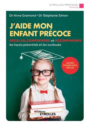 J'aide mon enfant précoce | Simon, Stéphanie