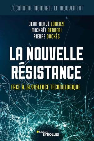 La nouvelle résistance | Lorenzi, Jean-Hervé
