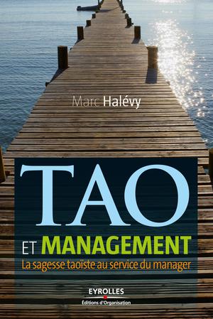 Tao et management | Halévy, Marc