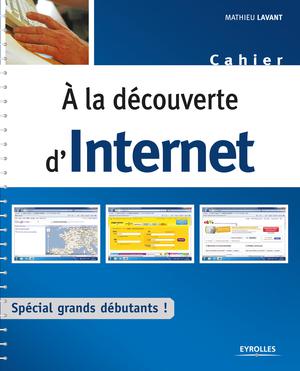 A la découverte d'Internet | Lavant, Mathieu