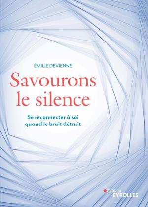 Savourons le silence | Devienne, Emilie
