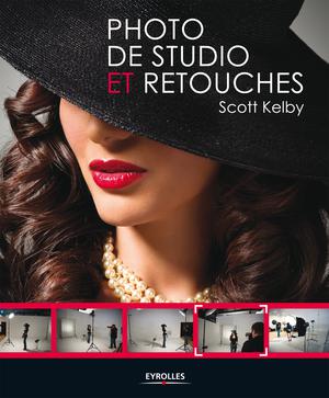 Photo de studio et retouches | Kelby, Scott