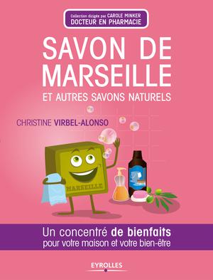 Savon de Marseille et autres savons naturels | Virbel-Alonso, Christine