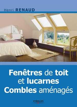 Fenêtres de toit et lucarnes | Renaud, Henri