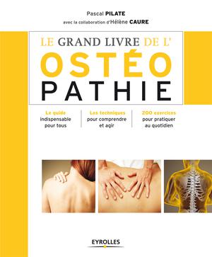 Le grand livre de l'ostéopathie | Caure, Hélène