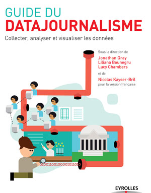 Guide du datajournalisme | Collectif Eyrolles