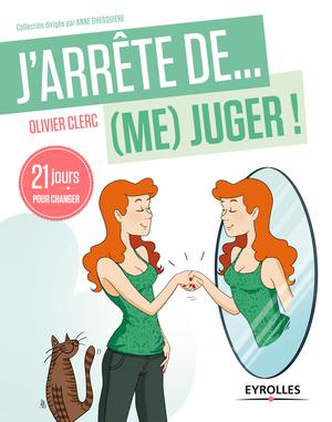 J'arrête de (me) juger ! | Clerc, Olivier