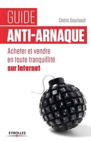 Guide anti-arnaque | Gourbault, Cédric