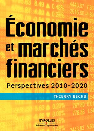 Economie et marchés financiers | Béchu, Thierry