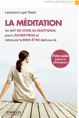 La méditation | Luyé-Tanet, Laurence