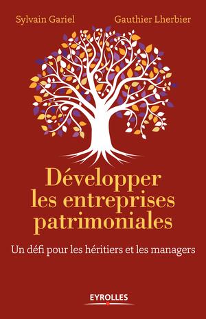 Développer les entreprises patrimoniales | Gariel, Sylvain