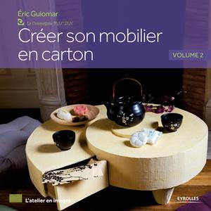 Créer son mobilier en carton - Volume 2 | Guiomar, Eric