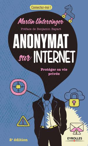 Anonymat sur Internet | Untersinger, Martin