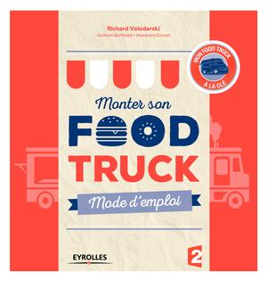 Monter son food truck mode d'emploi | Grevet, Alexandre