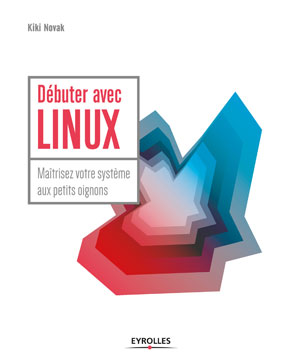 Débuter avec LINUX | Novak, Kiki