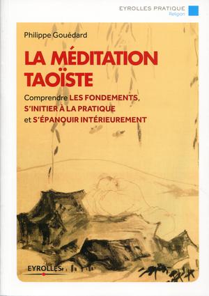 La méditation taoïste | Gouédard, Philippe