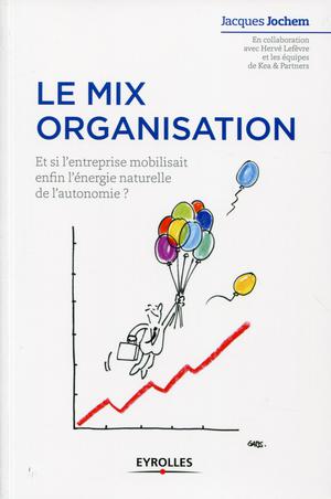 Le mix organisation | Kea and Partners