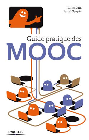 Guide pratique des MOOC | Nguyên, Pascal