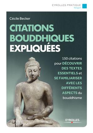 Citations bouddhistes expliquées | Becker, Cécile