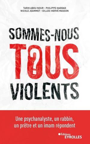 Sommes-nous tous violents ? | Abou Nour, Tarik