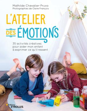 L'atelier des émotions | Chevalier-Pruvo, Mathilde