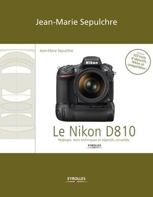 Le Nikon D810 | Sepulchre, Jean-Marie