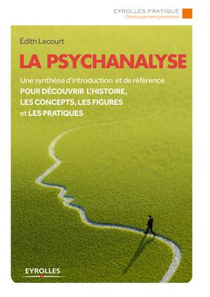 La psychanalyse | Lecourt, Edith