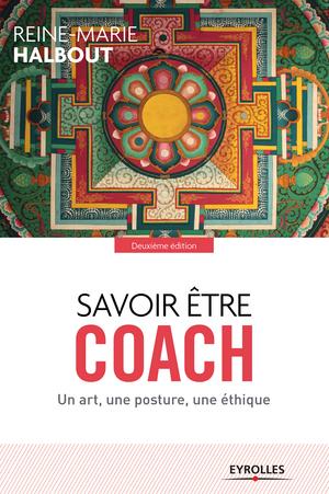 Savoir être coach | Halbout, Reine-Marie