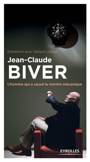 Jean-Claude Biver | Lelarge, Gérard