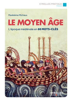 Le Moyen Age | Michaux, Madeleine