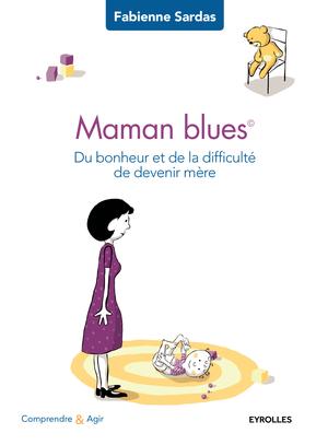 Maman blues | Sardas, Fabienne