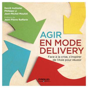 Agir en mode Delivery | Moutot, Jean-Michel